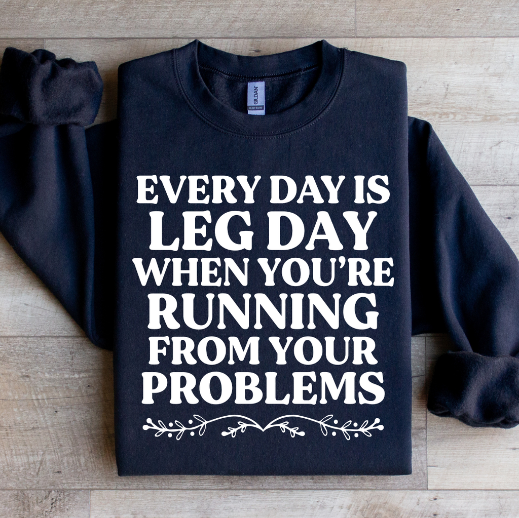 Every Day Is Leg When You're Running Away From Your product image 4
