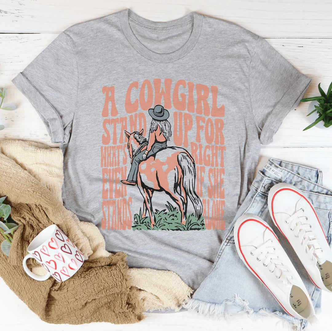 A Cowgirl Stand Up For What's Right Even If She Stands product image 3
