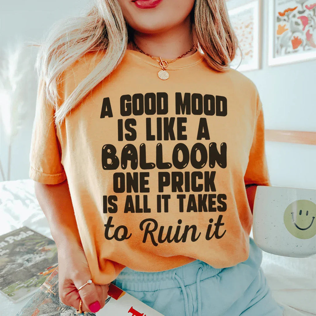 A Good Mood Is Like A Balloon Tee product image 1