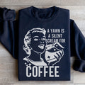 A Yawn Is A Silent Scream For Coffee Sweatshirt product image 1