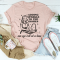 Adding Sparkle To The Dishes One Eye Roll At A Time Tee product image 1