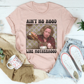 Ain't No Hood Like Motherhood Tee product image 1
