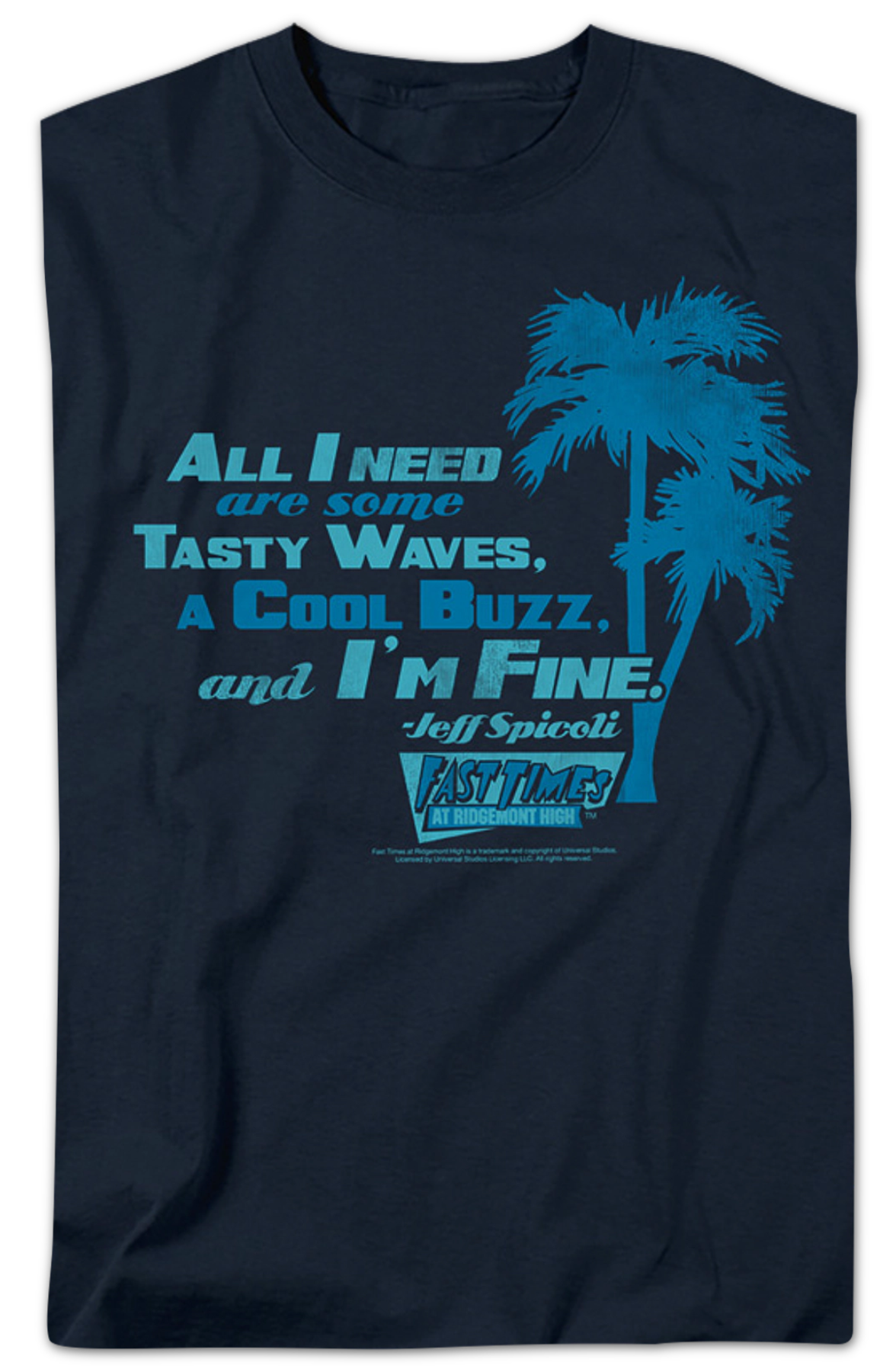 All I Need Are Some Tasty Waves Fast Times At Ridgemont product image 2