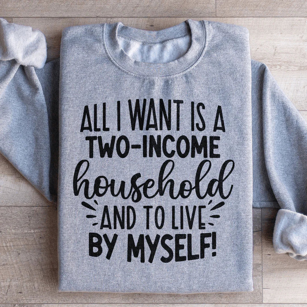 All I Want Sweatshirt product image 1