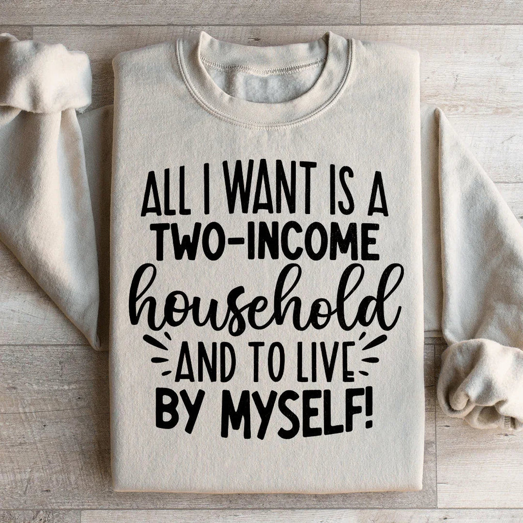 All I Want Sweatshirt product image 2
