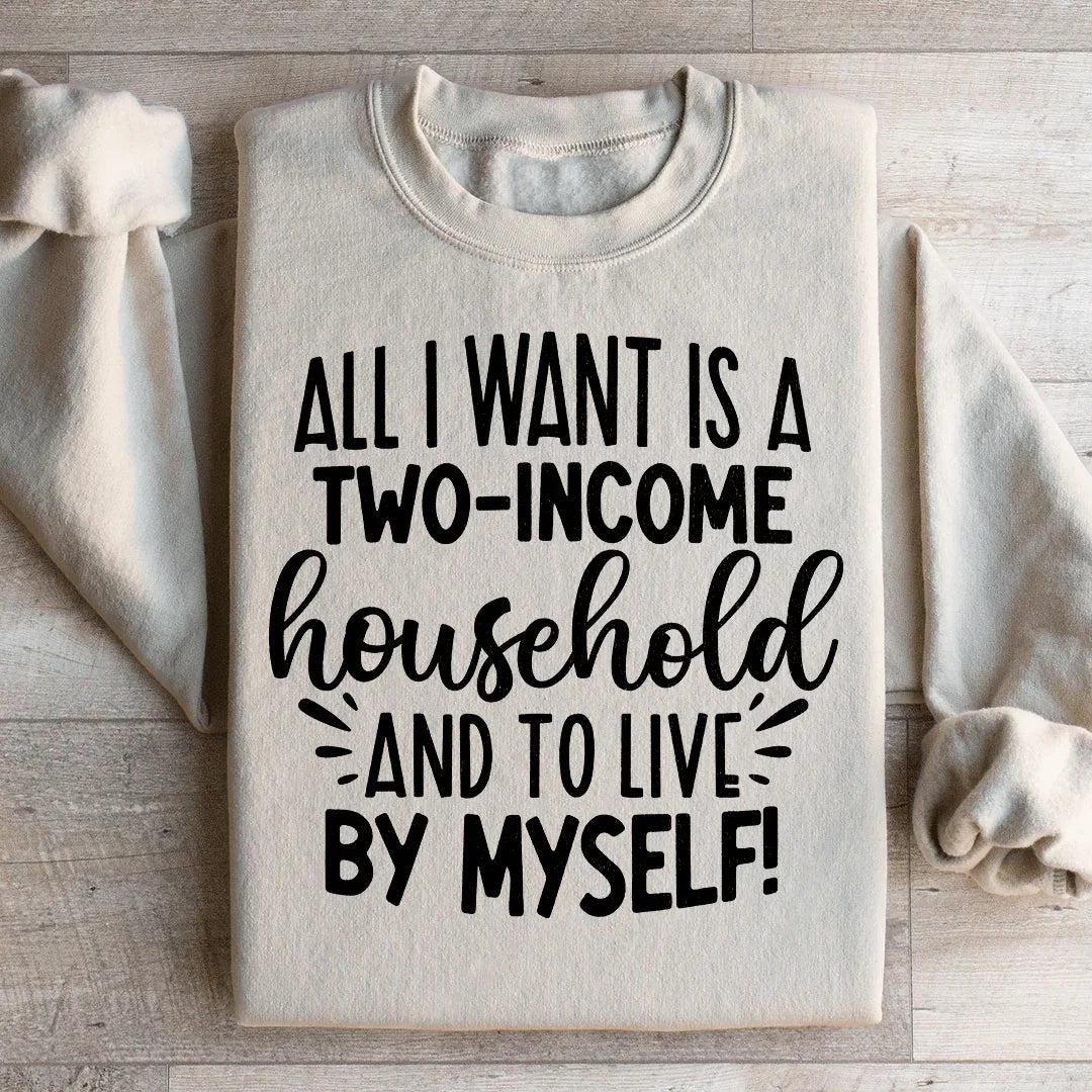 All I Want Sweatshirt product image 2