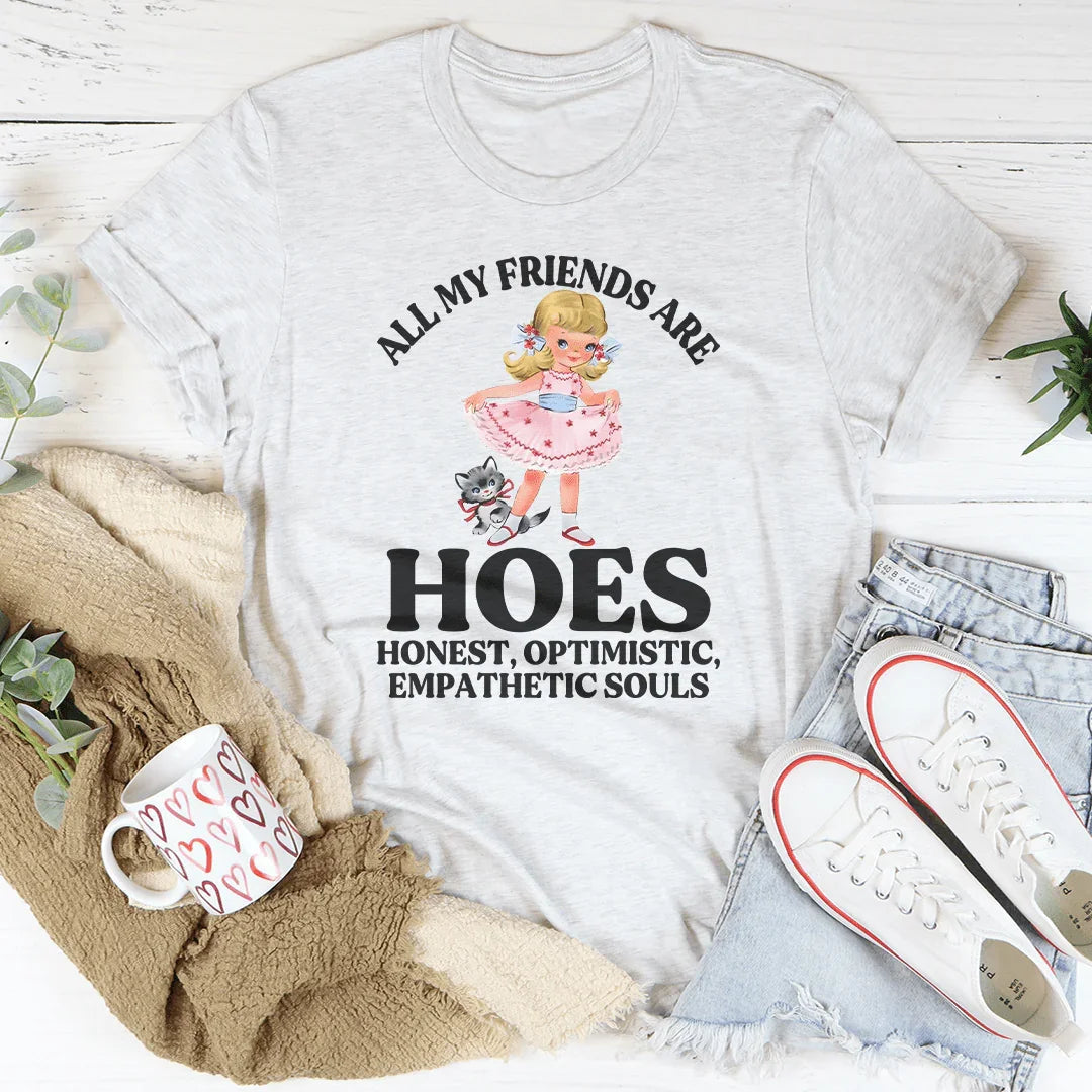 Best Friend Gift Crewneck Tee – "All My Friends Are HOES product image 4