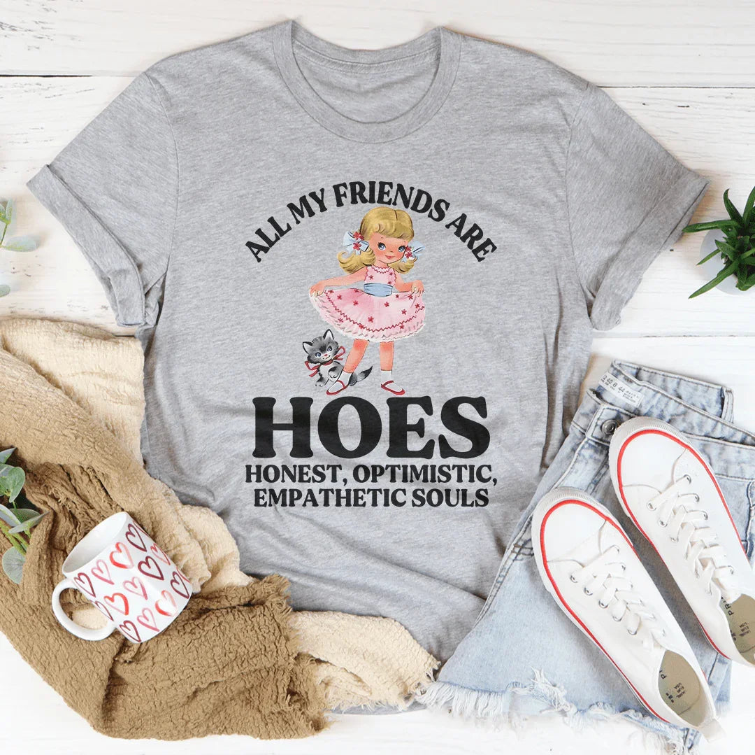 Best Friend Gift Crewneck Tee – "All My Friends Are HOES product image 1