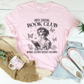 Anti Social Book Club Where Silence Speaks Volumes Tee product image 1