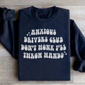 Anxious Drivers Club Don't Honk I'll Throw Hands Sweatshirt product image 1