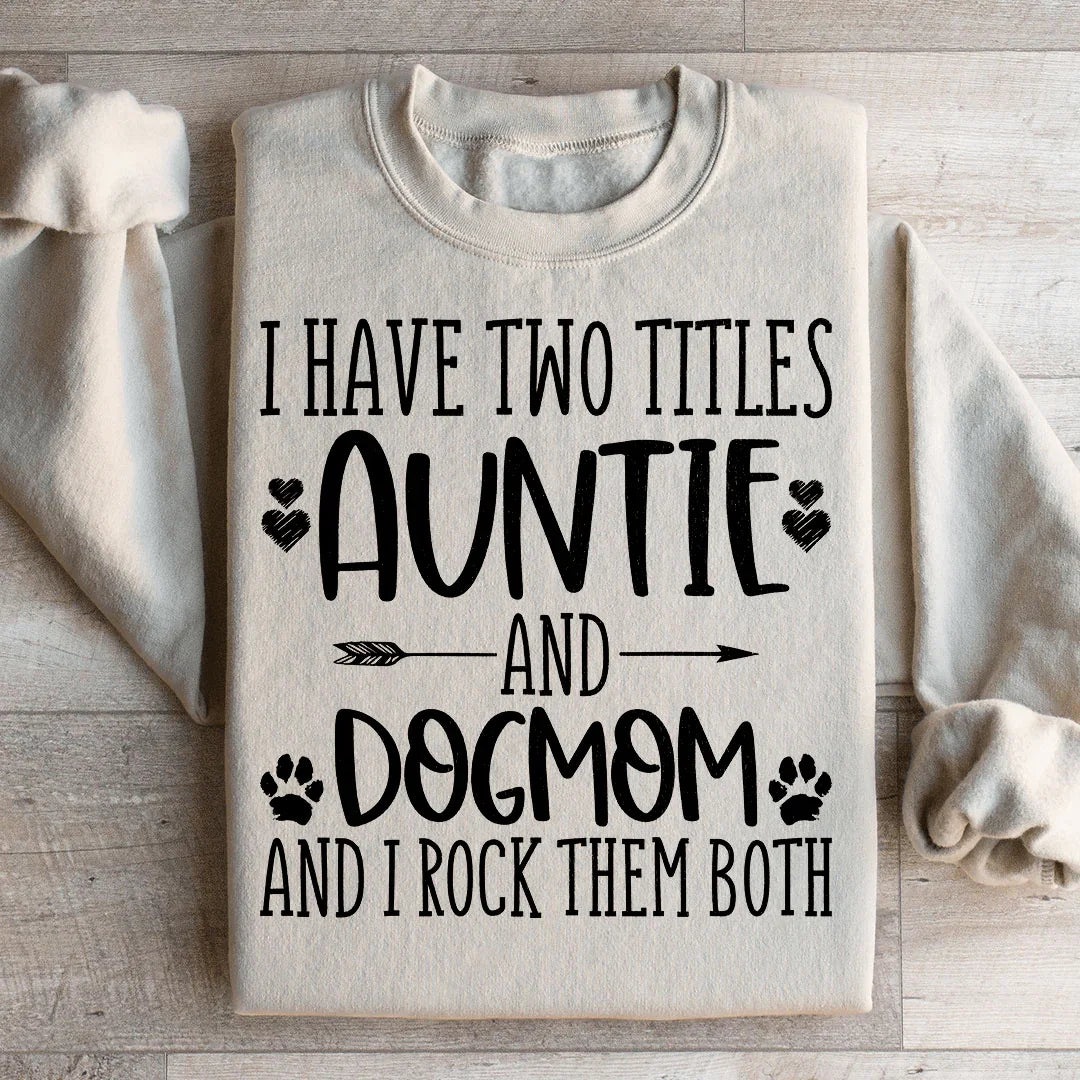 Auntie & Dogmom Sweatshirt product image 3