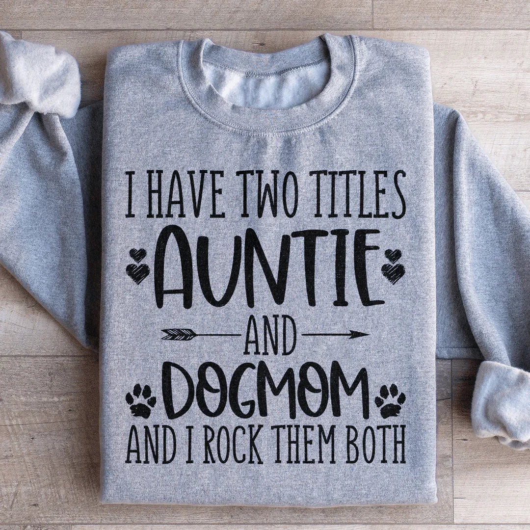 Auntie & Dogmom Sweatshirt product image 2