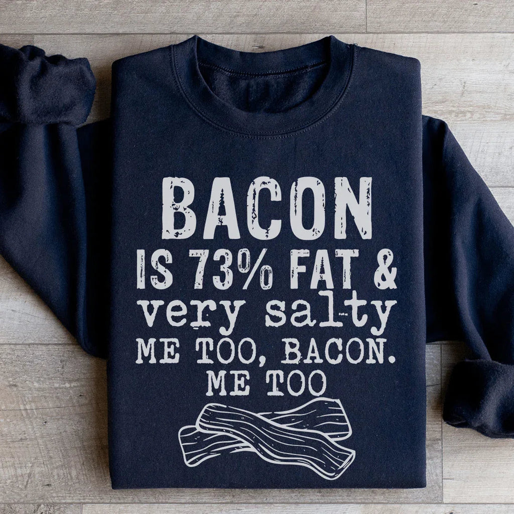 Bacon Fat And Salty Sweatshirt product image 2