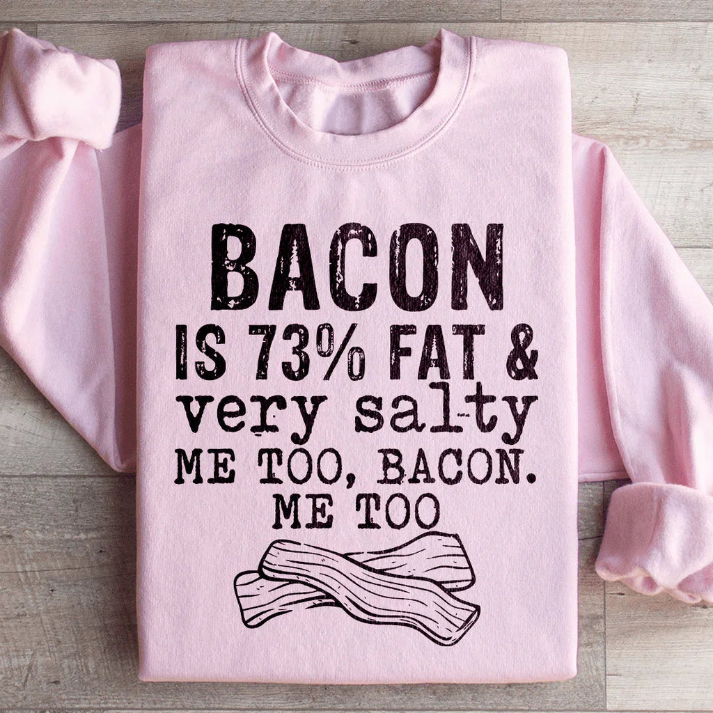 Bacon Fat And Salty Sweatshirt product image 4