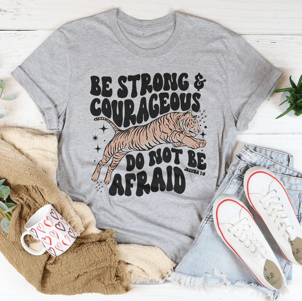 Be Strong And Courageous Do Not Be Afraid Tee product image 4