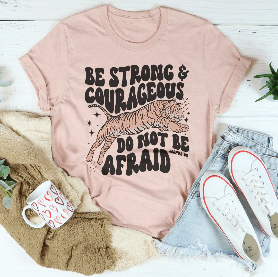 Be Strong And Courageous Do Not Be Afraid Tee product image 2
