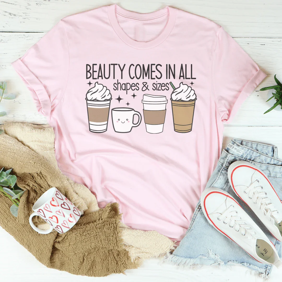 Beauty Comes In All Shapes & Sizes Tee product image 2