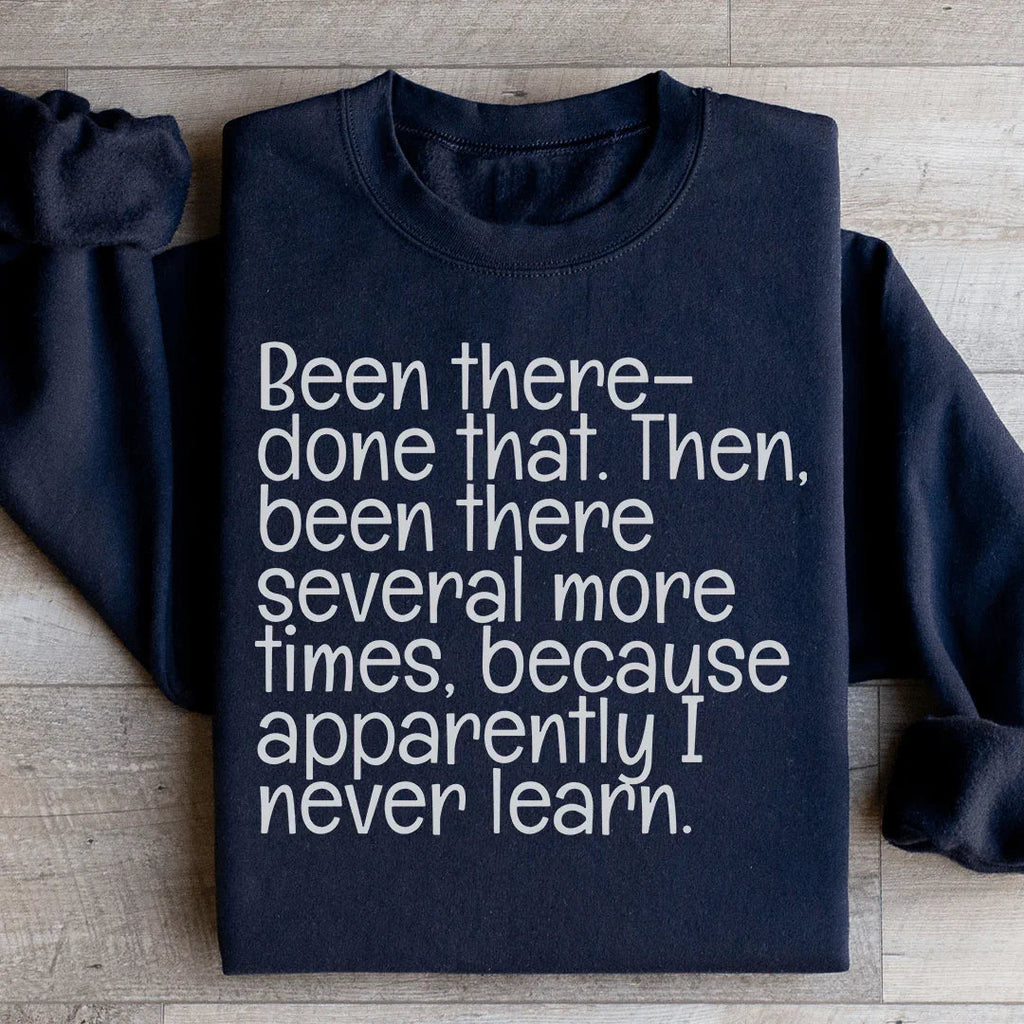 Been There Done That Sweatshirt product image 1