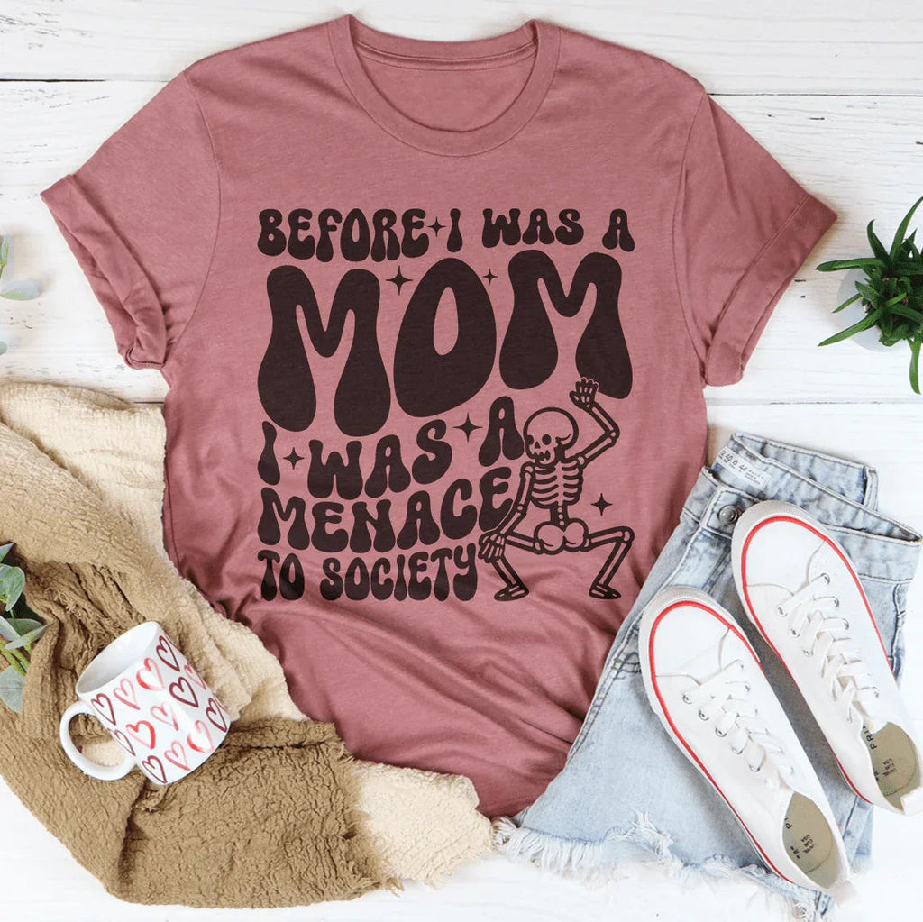 Before I Was A Mom I A Menace To Society Tee product image 4