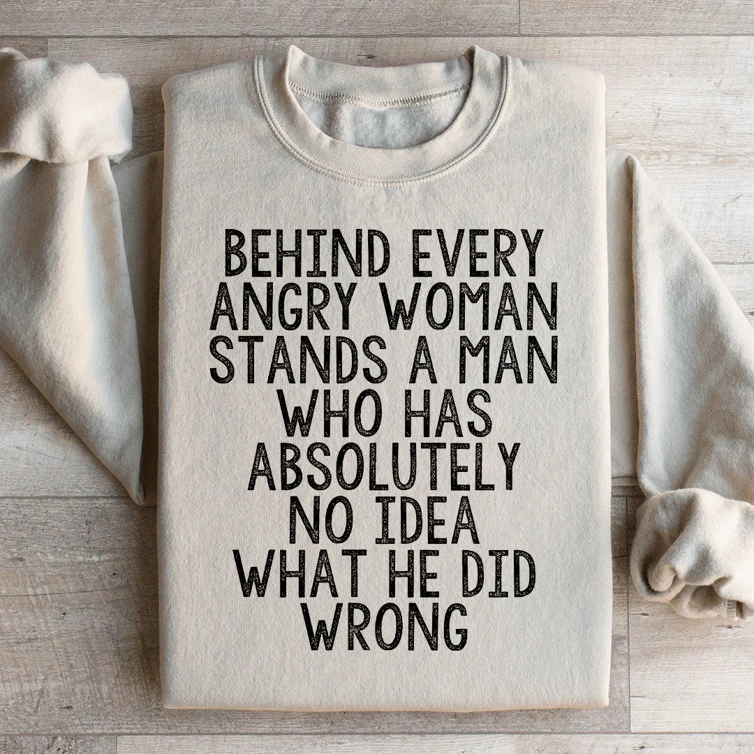 Behind Every Angry Woman Sweatshirt product image 3
