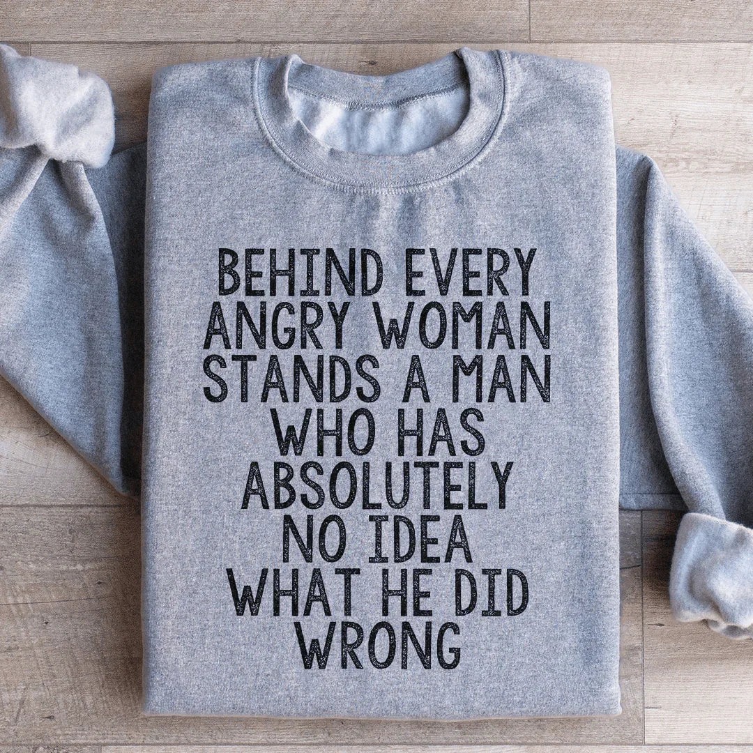Behind Every Angry Woman Sweatshirt product image 2