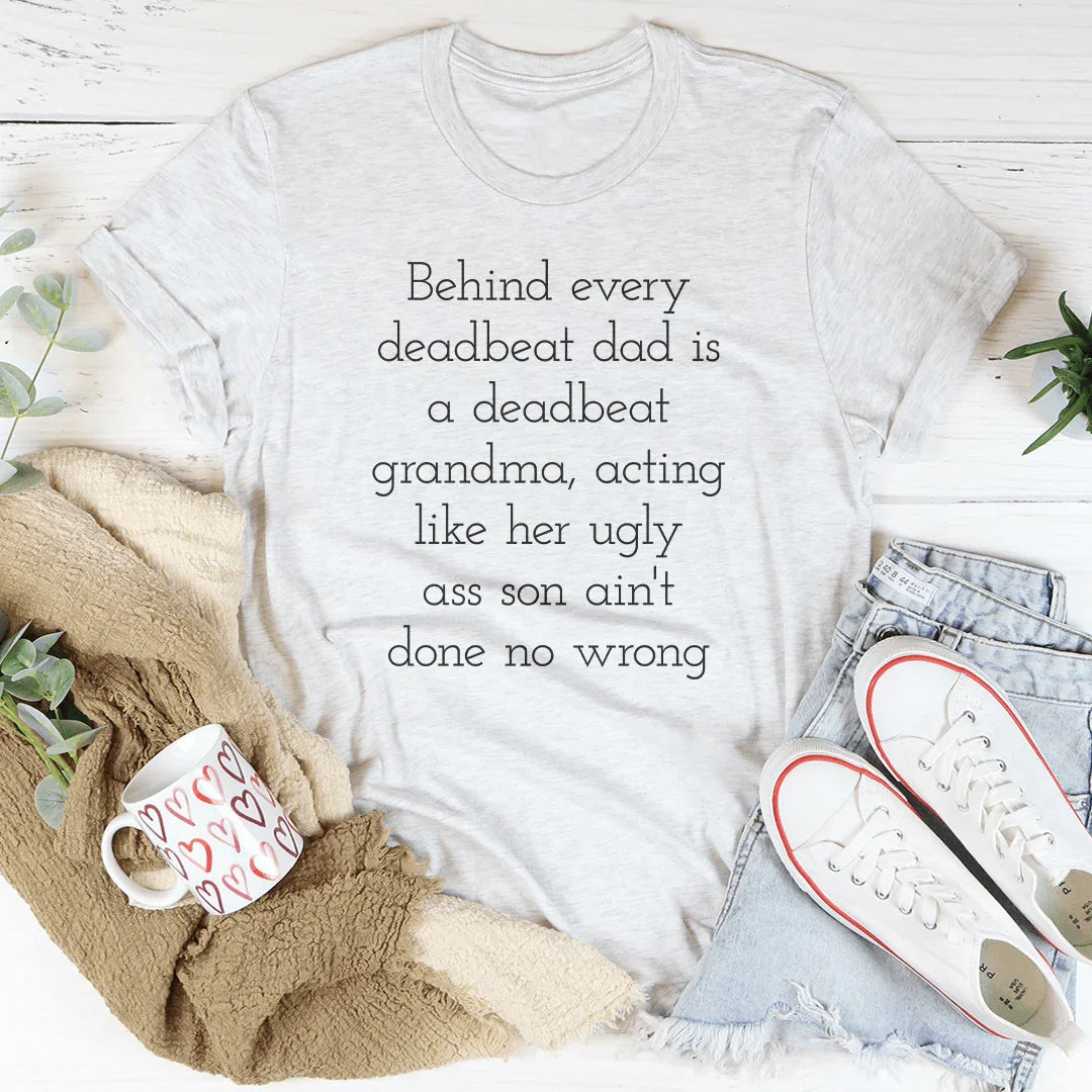 Petty Family Quote Crewneck Tee – "Behind Every Deadbeat product image 2