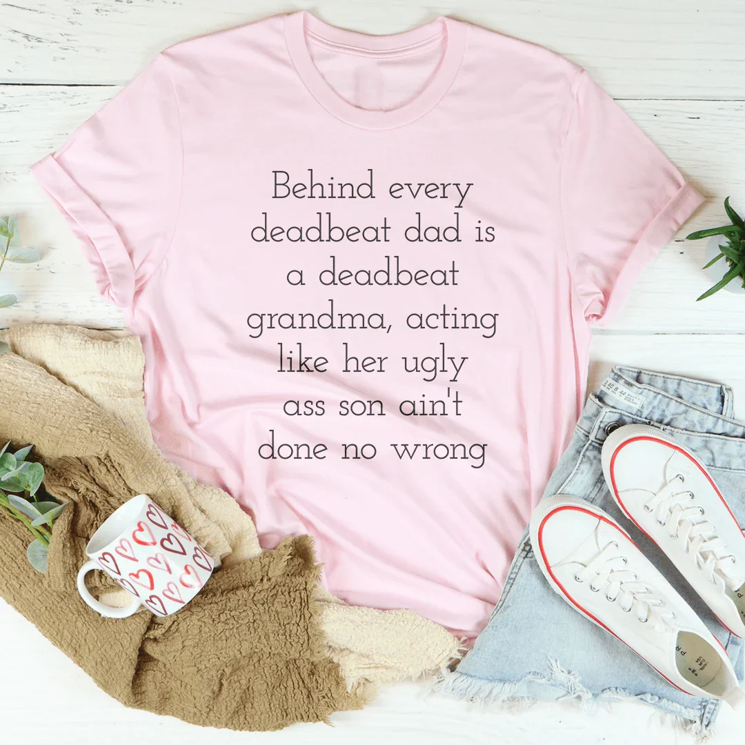 Petty Family Quote Crewneck Tee – "Behind Every Deadbeat product image 1