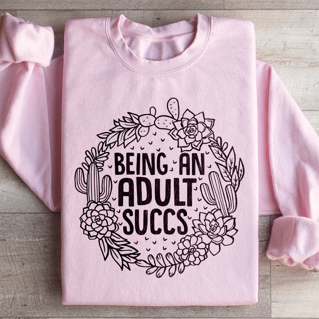 Being An Adult Succs Sweatshirt product image 4