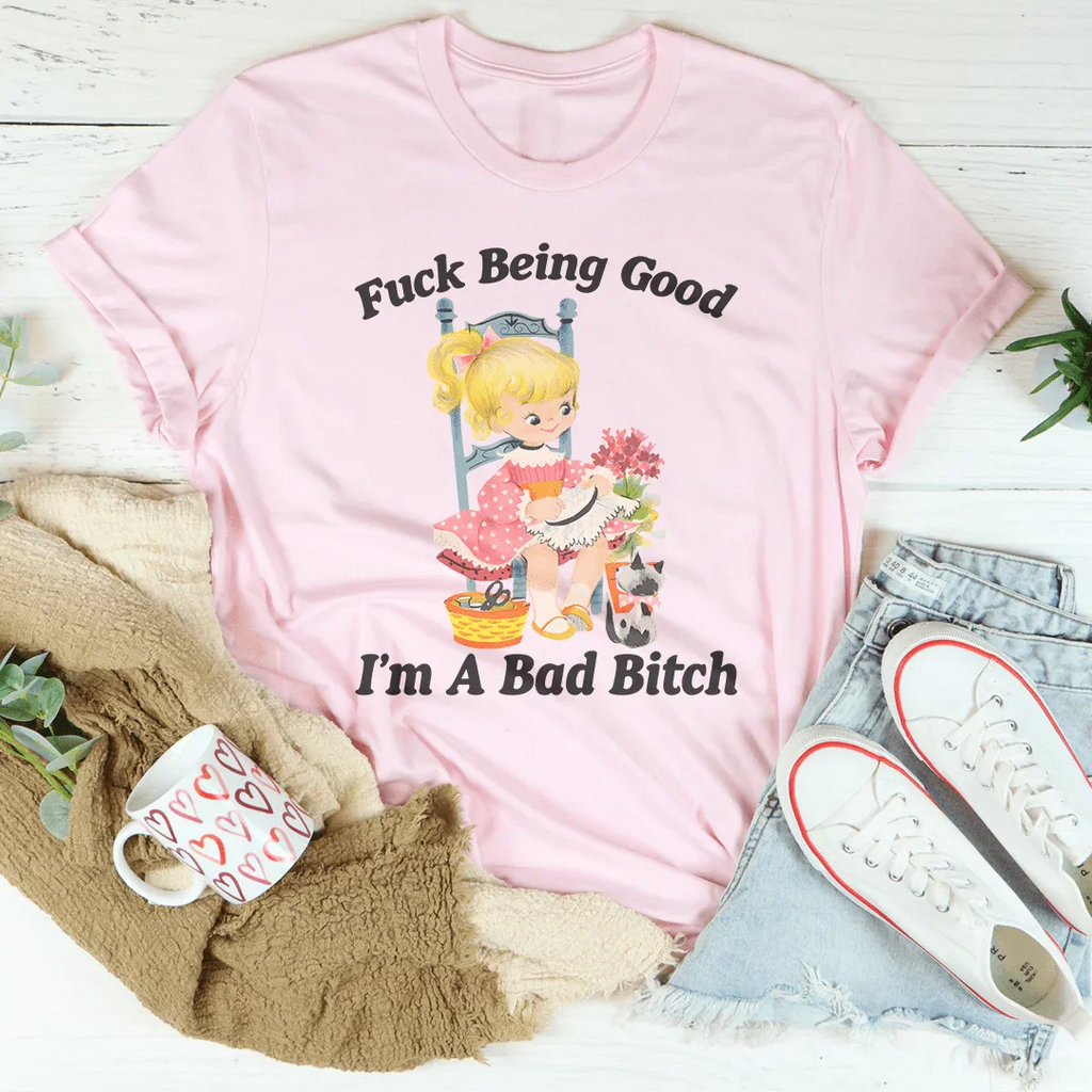 Being Good I’m A Bad Tee product image 1