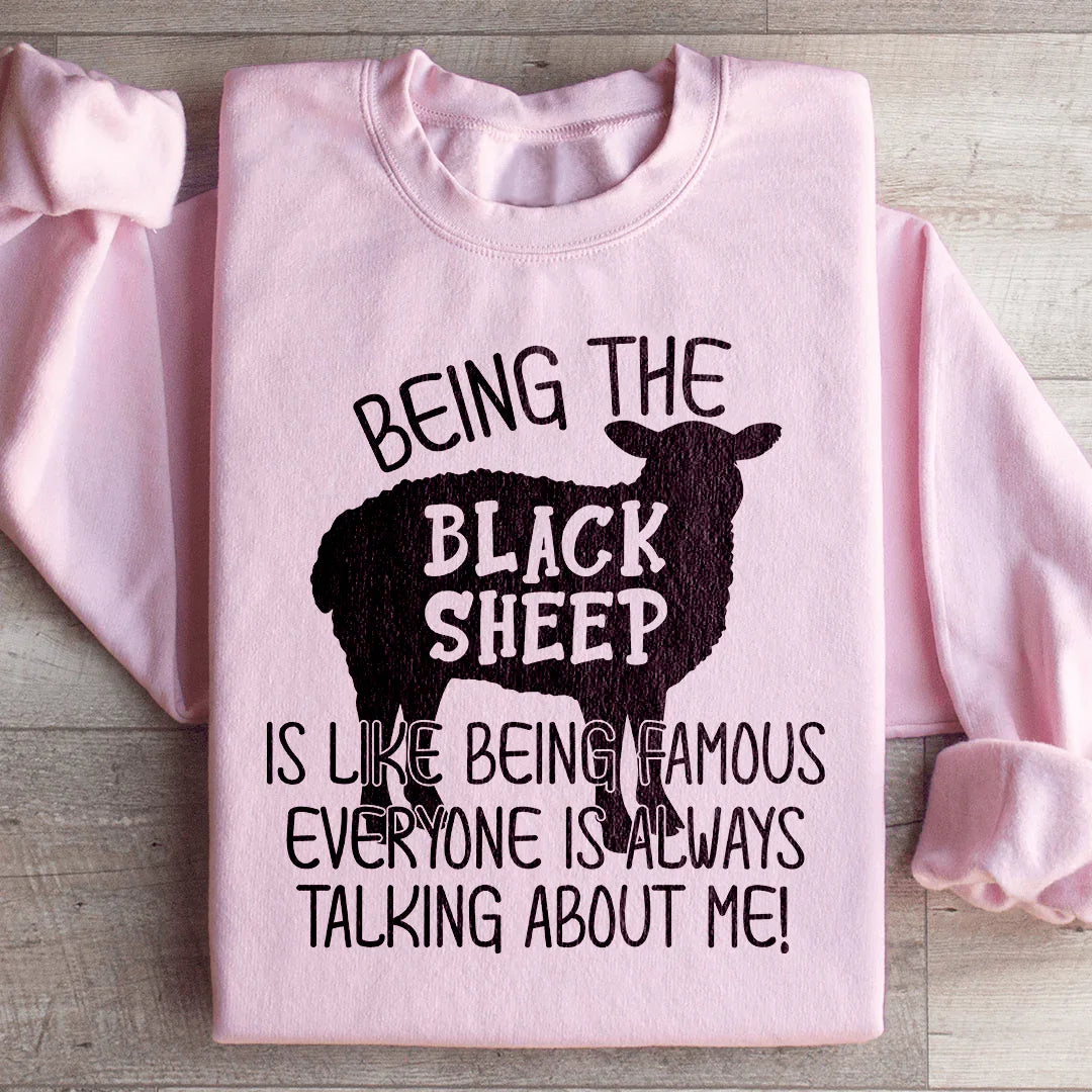 Being The Black Sheep Is Like Famous Sweatshirt product image 4
