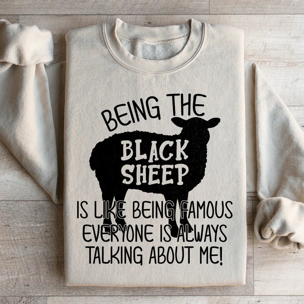 Being The Black Sheep Is Like Famous Sweatshirt product image 2