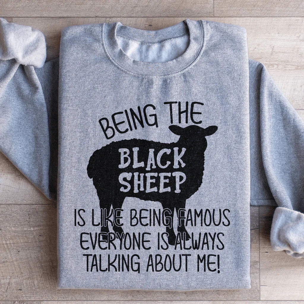 Being The Black Sheep Is Like Famous Sweatshirt product image 3
