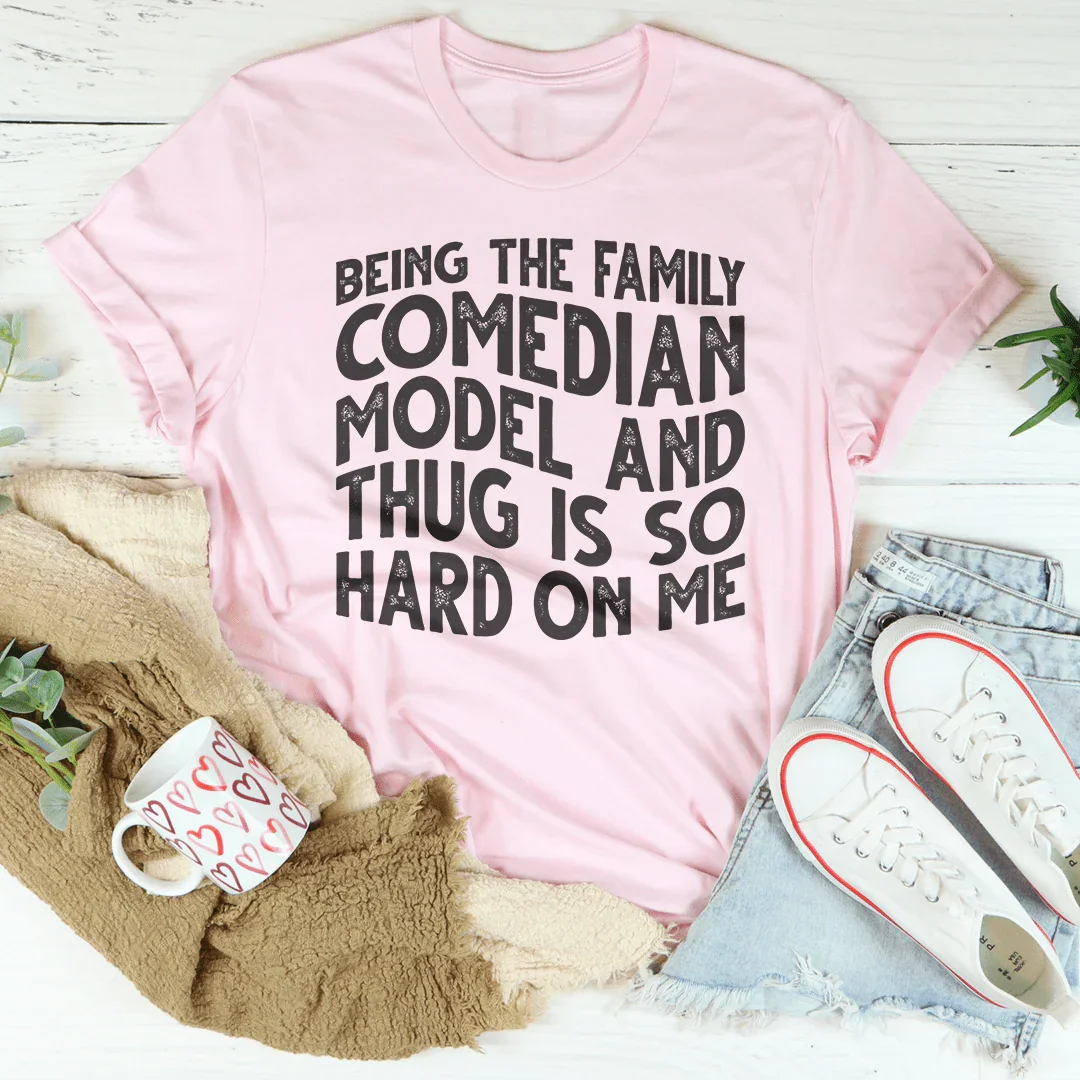 Being The Family Comedian Tee product image 3