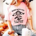 Being With You Is A Dream Come True Tee product image 1