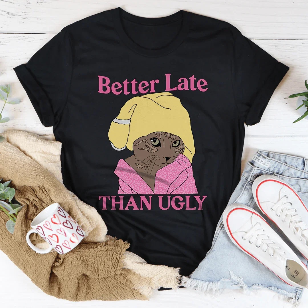 Better Late Than Ugly Kitty Tee product image 2