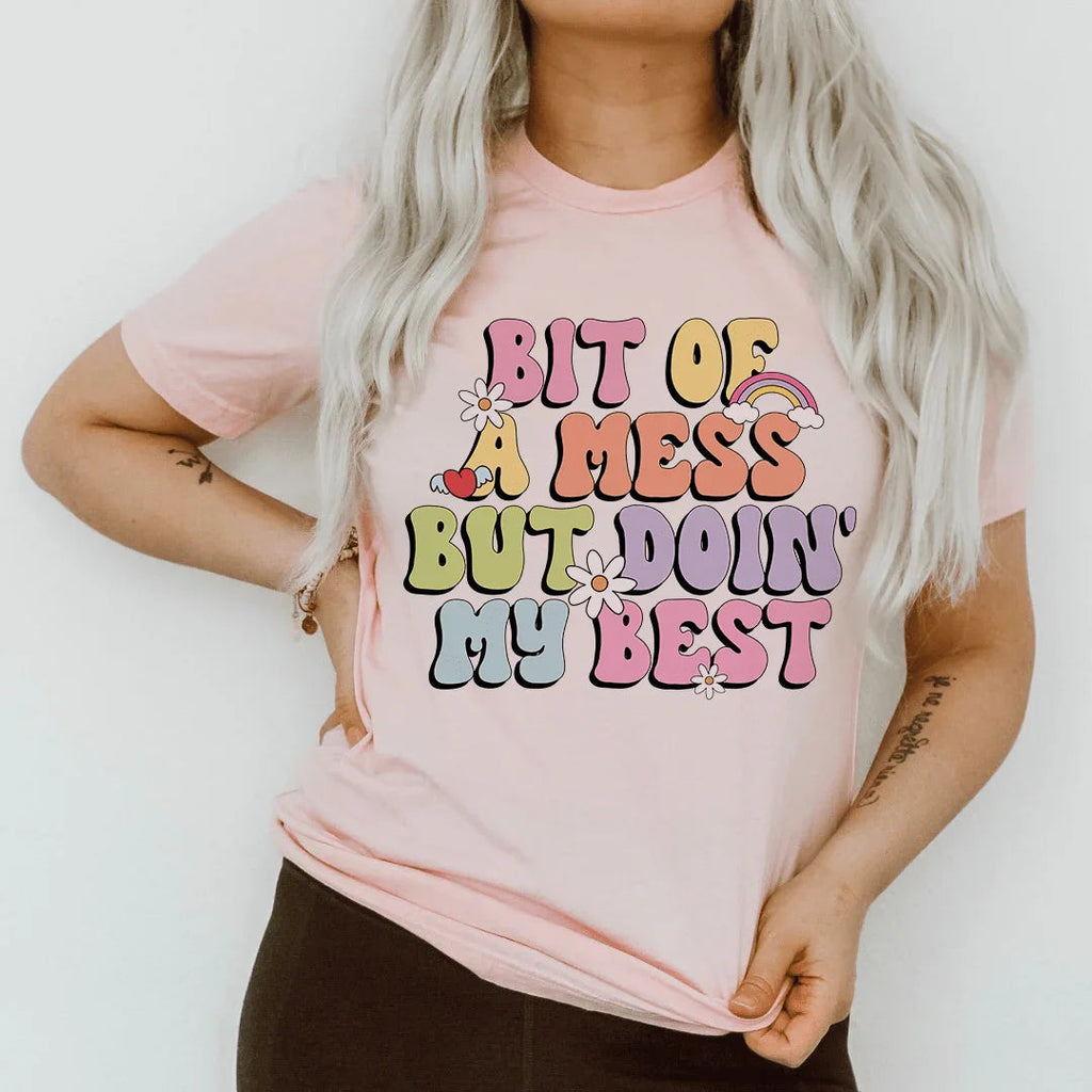 Bit Of A Mess But Doin My Best Tee product image 1
