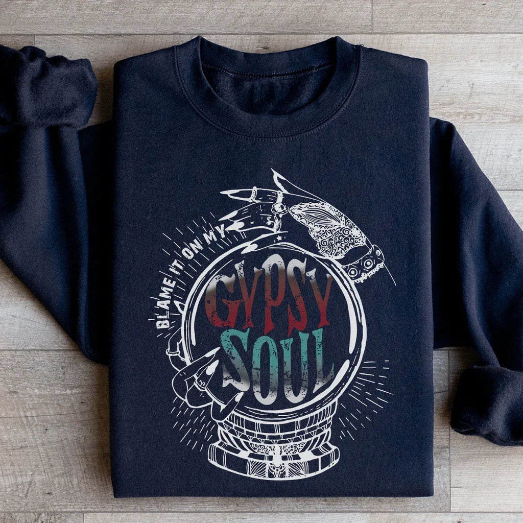 Blame It On My Gypsy Soul Sweatshirt product image 3