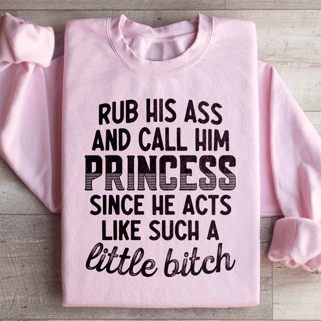 Call Him Princess Sweatshirt product image 4