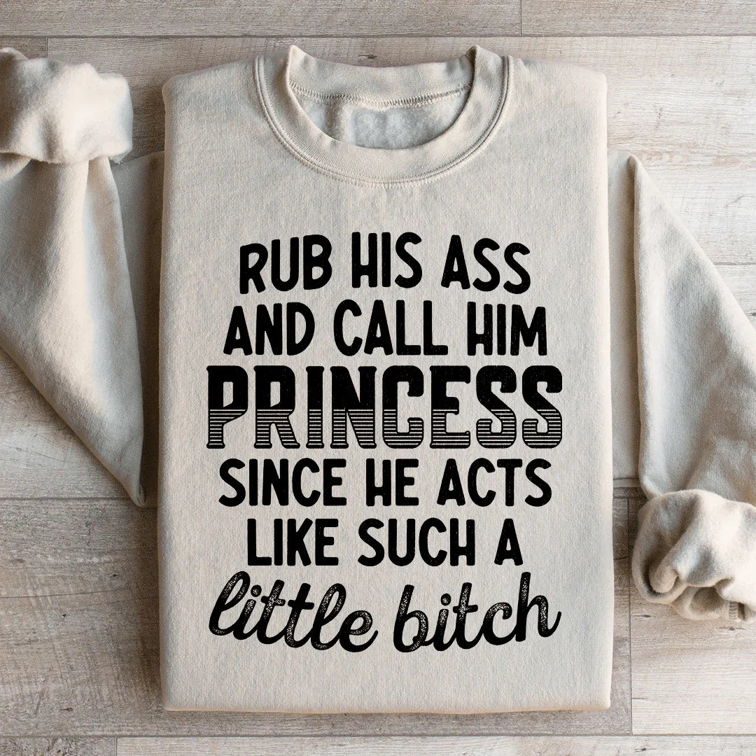 Call Him Princess Sweatshirt product image 2