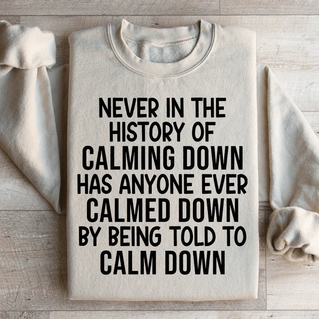 Sassy Attitude Quote Fleece Sweatshirt – \"Never In The product image 2