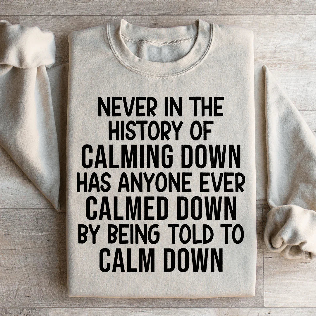 Sassy Attitude Quote Fleece Sweatshirt – \"Never In The product image 2