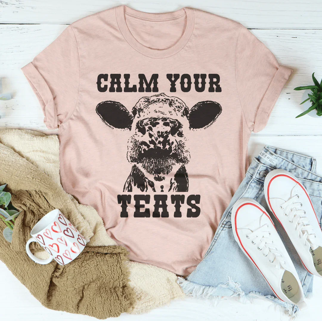Calm Your Teats Tee product image 2