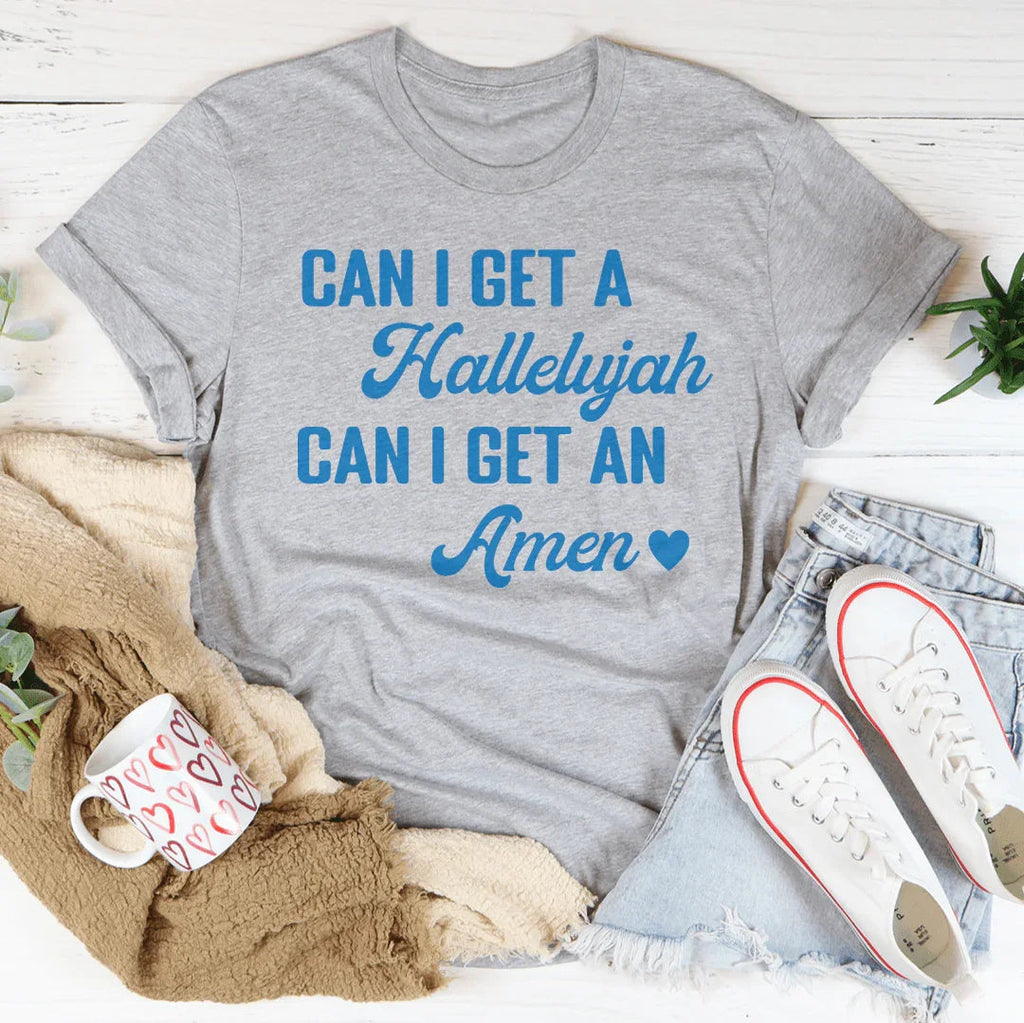 Can I Get A Hallelujah I An Amen Tee product image 3