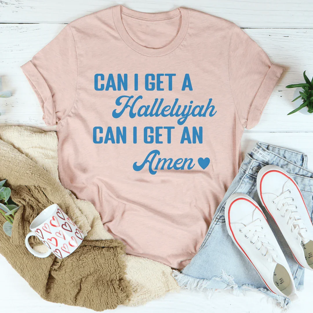 Can I Get A Hallelujah I An Amen Tee product image 1