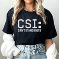 Can't Stand Idiots Tee product image 1