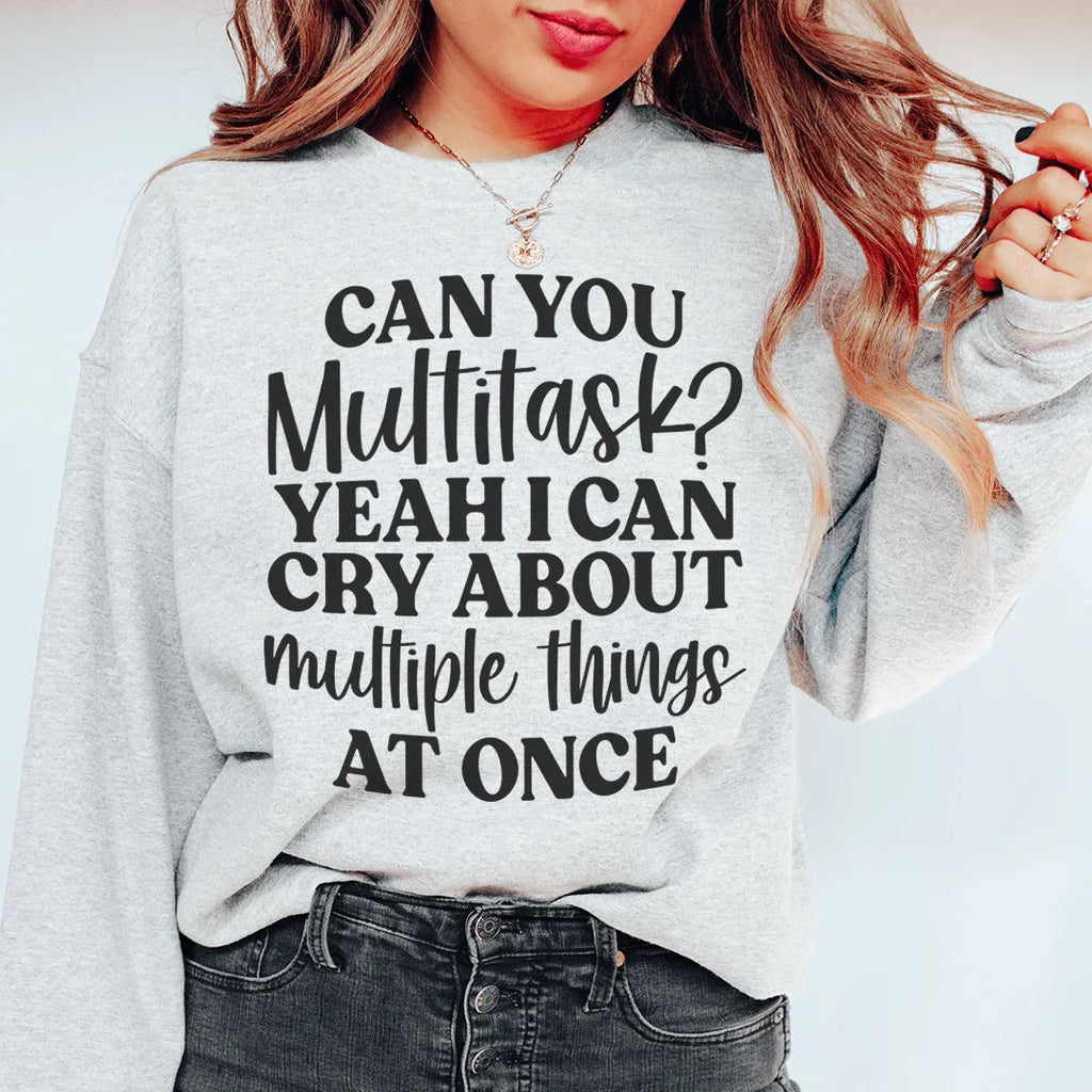 Can You Multitask Sweatshirt product image 1