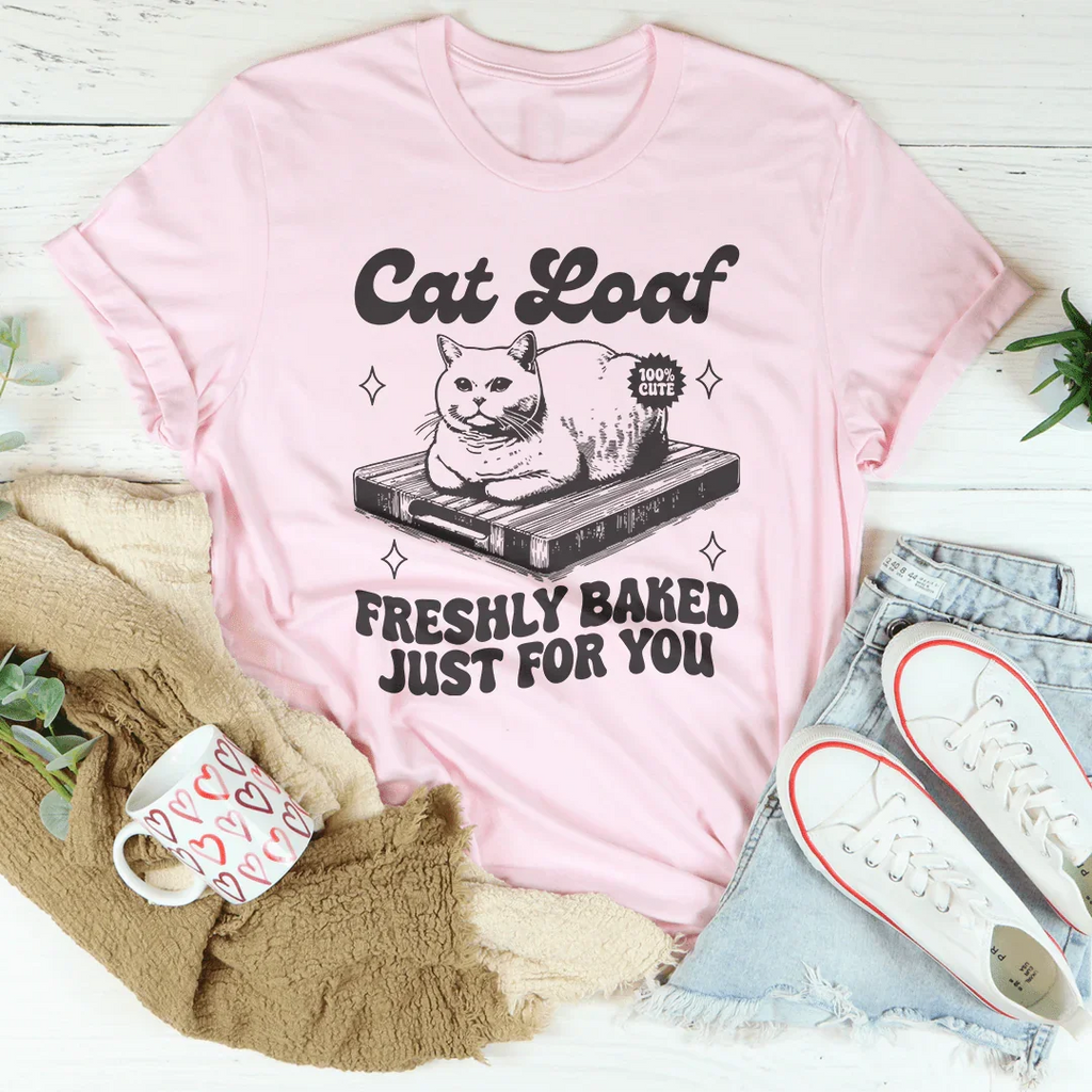 Cat Loaf Freshly Baked Just For You Tee product image 3