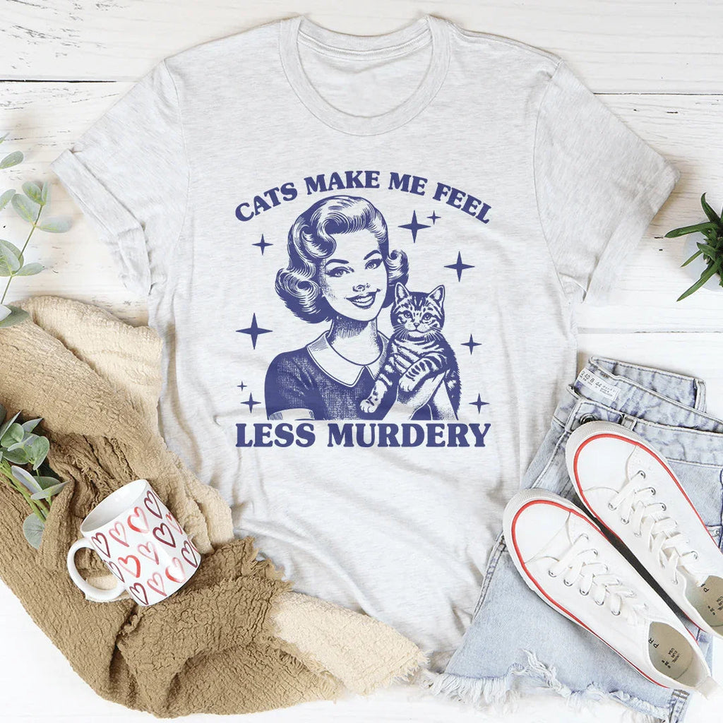 Cats Make Me Feel Less Murdery Tee product image 2