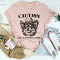 Caution Will Yap To Strangers Tee product image 1