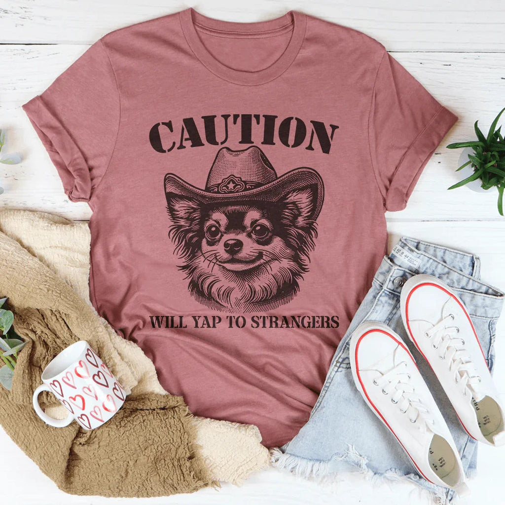 Caution Will Yap To Strangers Tee product image 3